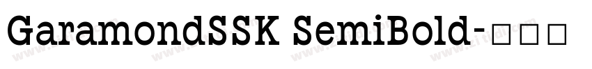 GaramondSSK SemiBold字体转换